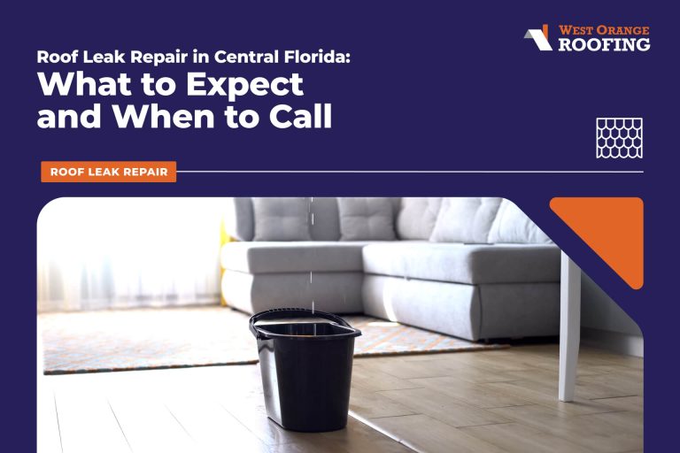 Roof Leak Repair in Central Florida: What to Expect and When to Call